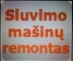 S I U V I M O   MASINU    REMONTAS -vilnius 